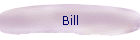 Bill