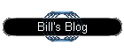 Bill's Blog